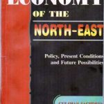 خرید و دانلود نسخه کامل کتاب Economy of the North-East: Policy, Present Conditions and Future Possibilities