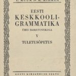 خرید و دانلود نسخه کامل کتاب Eesti keskkooli-grammatika ühes harjutustikuga V. Tuletusõpetus