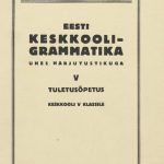 خرید و دانلود نسخه کامل کتاب Eesti keskkooli-grammatika ühes harjutustikuga V. Tuletusõpetus keskkooli V klassile