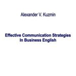 خرید و دانلود نسخه کامل کتاب Effective Communication Strategies in Business English