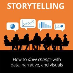 خرید و دانلود نسخه کامل کتاب Effective Data Storytelling: How to Drive Change with Data, Narrative and Visuals