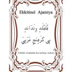 خرید و دانلود نسخه کامل کتاب Ekkitinol Ajamiya. Fulfulde windaande bee karfeeje arabiya. ڢُلْڢُلْدٜ وِنْدَاندٜ بٜى کَرْڢٜىٰجٜ عَرَبِيَ