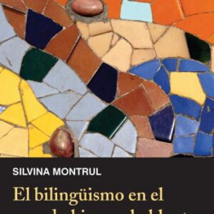 خرید و دانلود نسخه کامل کتاب El Bilingüismo En El Mundo Hispanohablante