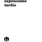 خرید و دانلود نسخه کامل کتاب El Capitalismo Tardio
