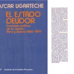 خرید و دانلود نسخه کامل کتاب El Estado deudor. Economía política de la deuda: Perú y Bolivia 1968-1984