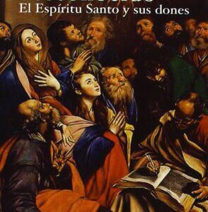 خرید و دانلود نسخه کامل کتاب El gran desconocido: El Espíritu Santo y sus dones