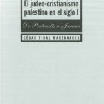 خرید و دانلود نسخه کامل کتاب El judeo-cristianismo palestino en el siglo I. De Pentecostés a Jamnia