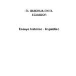 خرید و دانلود نسخه کامل کتاب El quichua en el Ecuador: ensayo histórico-lingüístico