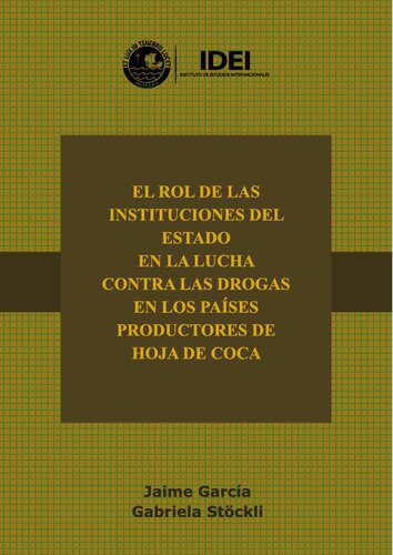 خرید و دانلود نسخه کامل کتاب El rol de las instituciones del Estado en la lucha contra las drogas en los países productores de hoja de coca (Erythroxylum coca)_68c6755ac9368.jpeg خرید و دانلود نسخه کامل کتاب El rol de las instituciones del Estado en la lucha contra las drogas en los países productores de hoja de coca (Erythroxylum coca)