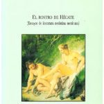 خرید و دانلود نسخه کامل کتاب El rostro de Hécate (Ensayos de literatura neolatina mexicana)