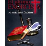 خرید و دانلود نسخه کامل کتاب El último exorcista: Mi batalla contra Satanás