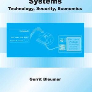 خرید و دانلود نسخه کامل کتاب Electronic Postage Systems: Technology, Security, Economics (Advances in Information Security)