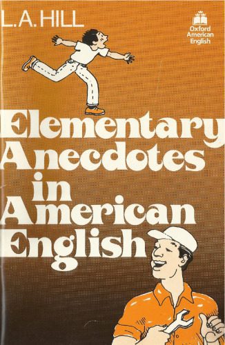 خرید و دانلود نسخه کامل کتاب Elementary Anecdotes in American English_68c082800bc0a.jpeg خرید و دانلود نسخه کامل کتاب Elementary Anecdotes in American English