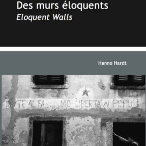 خرید و دانلود نسخه کامل کتاب Eloquent Walls. A visual rhetoric/Des murs éloquents.Une rhétorique visuelle du politique. East Germany, Yougoslavia  (with 48 original photographs)