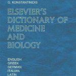 خرید و دانلود نسخه کامل کتاب Elsevier’s Dictionary of Medicine and Biology: In English, Greek, German, Italian, and Latin; PART 1, BASIC TABLE