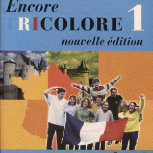 خرید و دانلود نسخه کامل کتاب Encore Tricolore 1 – Nouvelle Édition