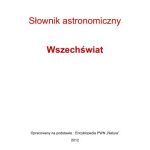 خرید و دانلود نسخه کامل کتاب Encyklopedia PWN Natura. Słownik astronomiczny – Wszechświat