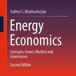 خرید و دانلود نسخه کامل کتاب Energy Economics: Concepts, Issues, Markets And Governance