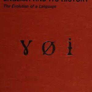 خرید و دانلود نسخه کامل کتاب English and its history: The evolution of a language