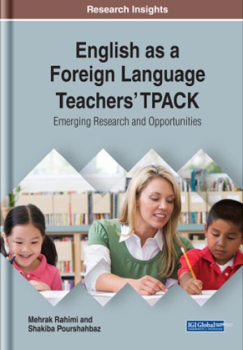 خرید و دانلود نسخه کامل کتاب English as a Foreign Language Teachers’ Tpack: Emerging Research and Opportunities_68bf4f2a38b57.jpeg خرید و دانلود نسخه کامل کتاب English as a Foreign Language Teachers’ Tpack: Emerging Research and Opportunities