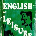 خرید و دانلود نسخه کامل کتاب English At Leisure. The Vocabulary of Leisure Activities