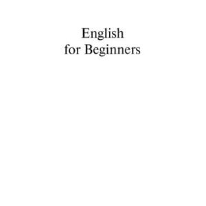 خرید و دانلود نسخه کامل کتاب English for Beginners. A self-tuition course