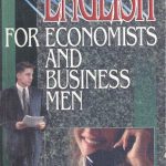 خرید و دانلود نسخه کامل کتاب English for economists and business men. Англійська для економістів і бізнесменів