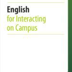 خرید و دانلود نسخه کامل کتاب English for Interacting on Campus