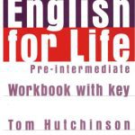 خرید و دانلود نسخه کامل کتاب English For Life. Pre-Intermediate. Workbook