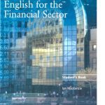 خرید و دانلود نسخه کامل کتاب English for the Financial Sector: Student’s Book (Cambridge Exams Publishing)