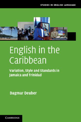 خرید و دانلود نسخه کامل کتاب English in the Caribbean: Variation, Style and Standards in Jamaica and Trinidad_68c111210c8dd.jpeg خرید و دانلود نسخه کامل کتاب English in the Caribbean: Variation, Style and Standards in Jamaica and Trinidad