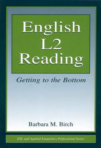 خرید و دانلود نسخه کامل کتاب English L2 Reading: Getting to the Bottom_68c2a7eb24354.jpeg خرید و دانلود نسخه کامل کتاب English L2 Reading: Getting to the Bottom