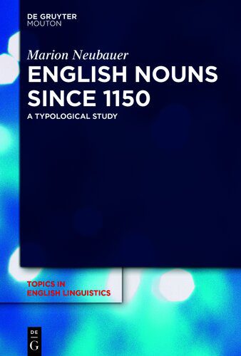 خرید و دانلود نسخه کامل کتاب English Nouns since 1150 : A Typological Study_68be7e198eb51.jpeg خرید و دانلود نسخه کامل کتاب English Nouns since 1150 : A Typological Study