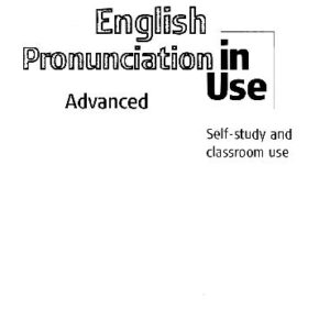 خرید و دانلود نسخه کامل کتاب English Pronunciation in Use Advanced Book with Answers, 5 Audio CDs and CD-ROM