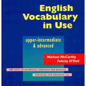 خرید و دانلود نسخه کامل کتاب English Vocabulary in Use Upper-intermediate & Advanced