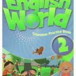 خرید و دانلود نسخه کامل کتاب English World 2. Grammar Practice Book