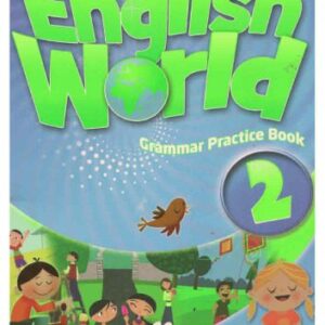 خرید و دانلود نسخه کامل کتاب English World 2. Grammar Practice Book