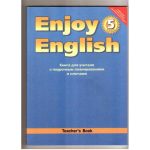 خرید و دانلود نسخه کامل کتاب Enjoy English 5 Английский язык Teacher’s Book