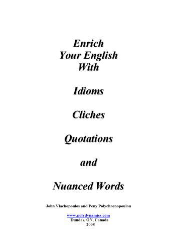خرید و دانلود نسخه کامل کتاب Enrich Your English with Idioms Cliches and Nuanced Words_68c2917bb54f7.jpeg خرید و دانلود نسخه کامل کتاب Enrich Your English with Idioms Cliches and Nuanced Words