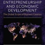 خرید و دانلود نسخه کامل کتاب Entrepreneurship and Economic Development: The Global Scope of Business Creation