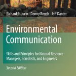 خرید و دانلود نسخه کامل کتاب Environmental Communication. Second Edition: Skills and Principles for Natural Resource Managers, Scientists, and Engineers.