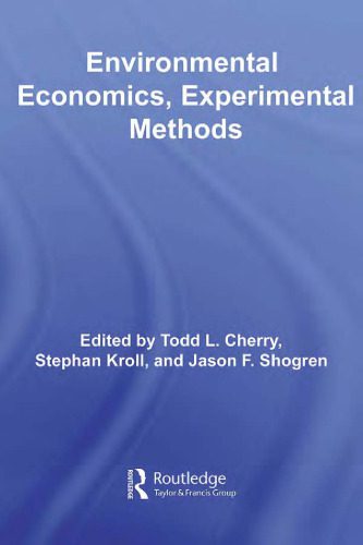 خرید و دانلود نسخه کامل کتاب Environmental Economics, Experimental Methods_68c8b7c9f141b.jpeg خرید و دانلود نسخه کامل کتاب Environmental Economics, Experimental Methods