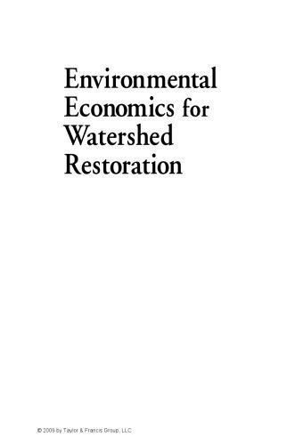 خرید و دانلود نسخه کامل کتاب Environmental Economics for Watershed Restoration_68c8ceb0f0b75.jpeg خرید و دانلود نسخه کامل کتاب Environmental Economics for Watershed Restoration