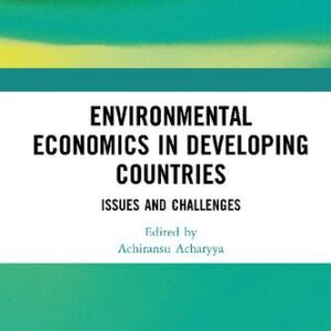 خرید و دانلود نسخه کامل کتاب Environmental Economics in Developing Countries: Issues and Challenges