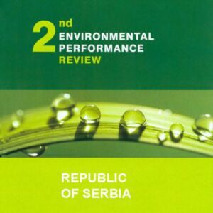 خرید و دانلود نسخه کامل کتاب Environmental Performance Review: Republic of Serbia – Second Review (Environmental Performance Reviews)
