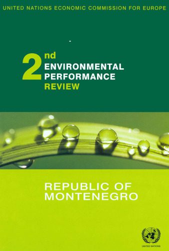 خرید و دانلود نسخه کامل کتاب Environmental Performance Reviews: Republic of Montenegro – Second Review (Environmental Performances Review Series)_68ca34146101f.jpeg خرید و دانلود نسخه کامل کتاب Environmental Performance Reviews: Republic of Montenegro – Second Review (Environmental Performances Review Series)