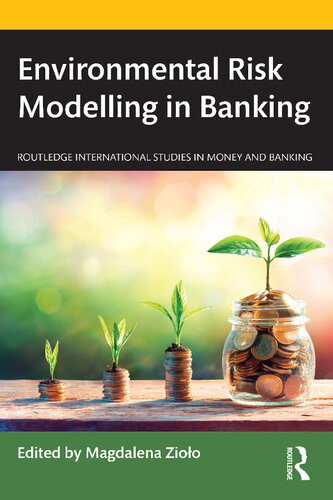 خرید و دانلود نسخه کامل کتاب Environmental Risk Modelling in Banking_68c816aa089a5.jpeg خرید و دانلود نسخه کامل کتاب Environmental Risk Modelling in Banking