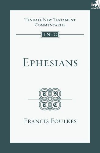 خرید و دانلود نسخه کامل کتاب Ephesians (TNTC)_68cea29576016.jpeg خرید و دانلود نسخه کامل کتاب Ephesians (TNTC)