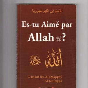 خرید و دانلود نسخه کامل کتاب Es-tu Aimé par Allah?