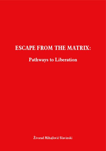 خرید و دانلود نسخه کامل کتاب Escape From the MATRIX: Pathways to Liberation.pdf_68cd3521dfd17.jpeg خرید و دانلود نسخه کامل کتاب Escape From the MATRIX: Pathways to Liberation.pdf